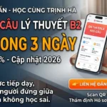 Cách học 600 câu lý thuyết B2 nhanh nhất 2026: Lộ trình 3 bước đỗ ngay