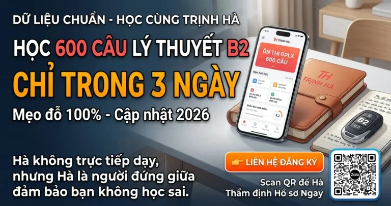 Cách học 600 câu lý thuyết B2 nhanh nhất 2026: Lộ trình 3 bước đỗ ngay